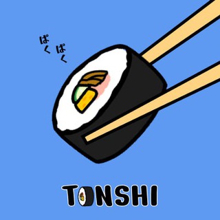 Tonshi 🍣