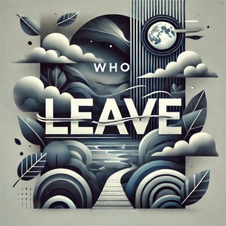 Who Leave