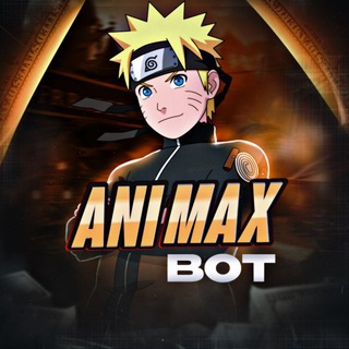 AniMax Bot | Uzbekcha animelar
