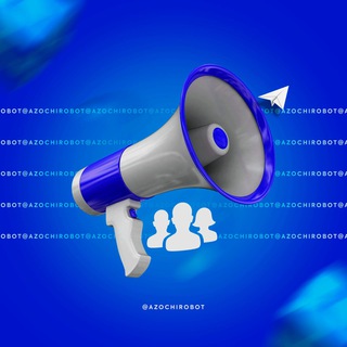 Azochi | Kanalga azo bol | Majburiy